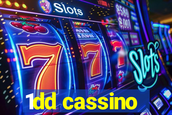 1dd cassino